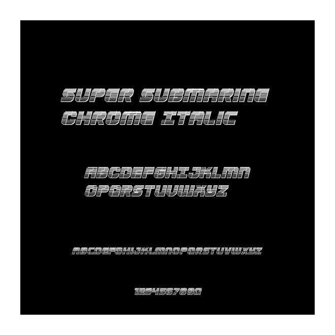 Super Submarine Chrome Italic