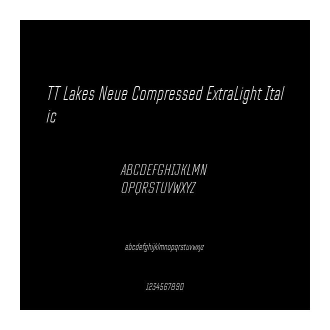 TT Lakes Neue Compressed ExtraLight Italic