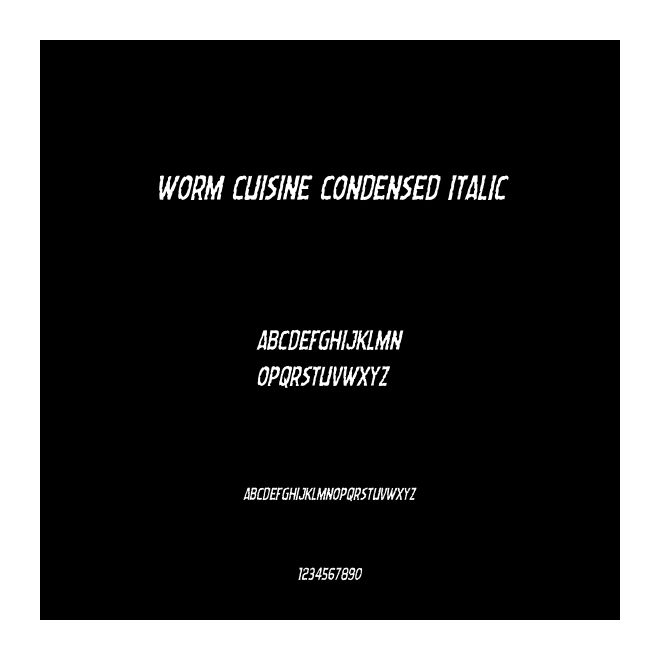 Worm Cuisine Condensed Italic