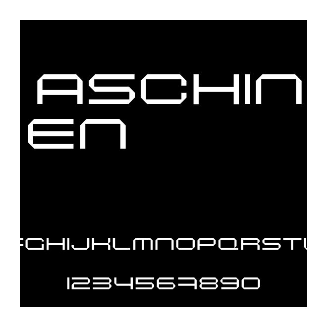 Maschinen