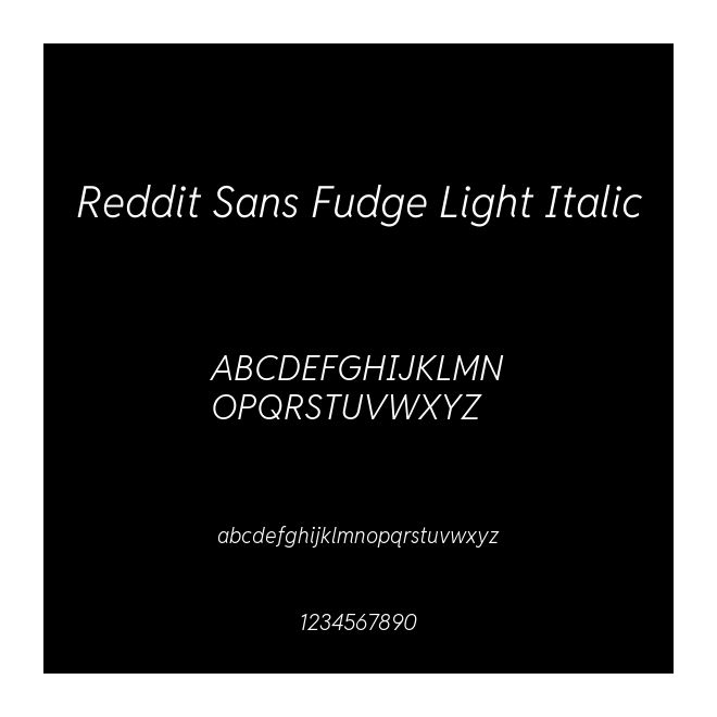 Reddit Sans Fudge Light Italic