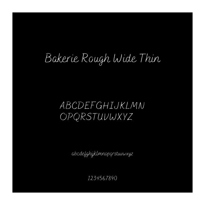 Bakerie Rough Wide Thin