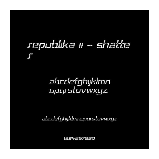 Republika II - Shatter