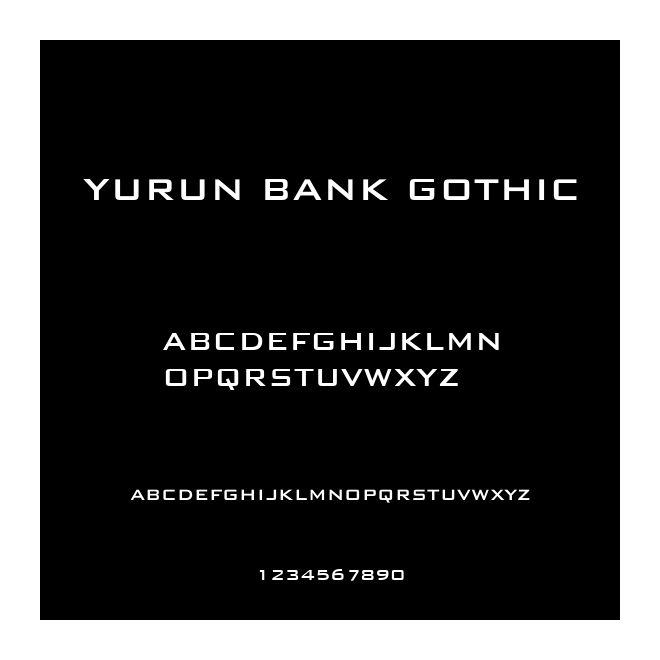 Yurun Bank Gothic