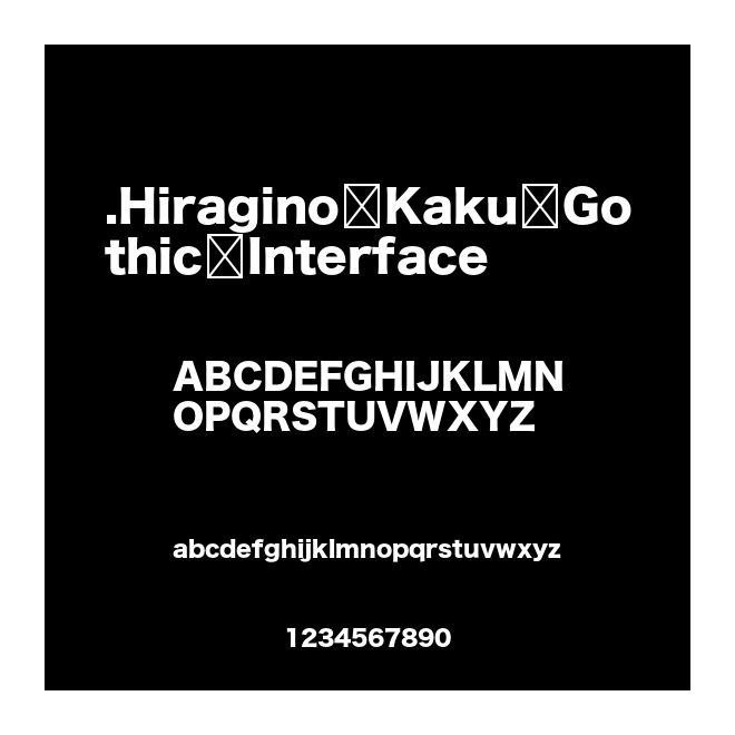 .Hiragino Kaku Gothic Interface
