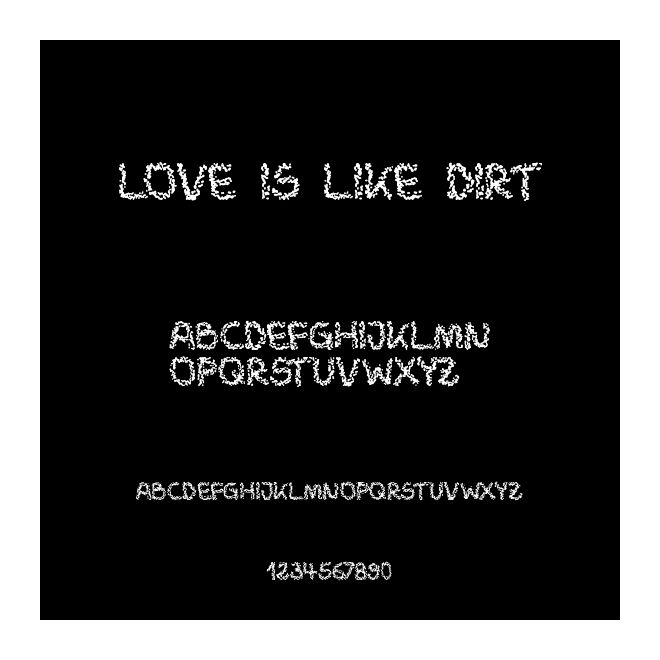 Love is like dirt