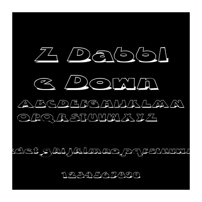 Z Dabble Down