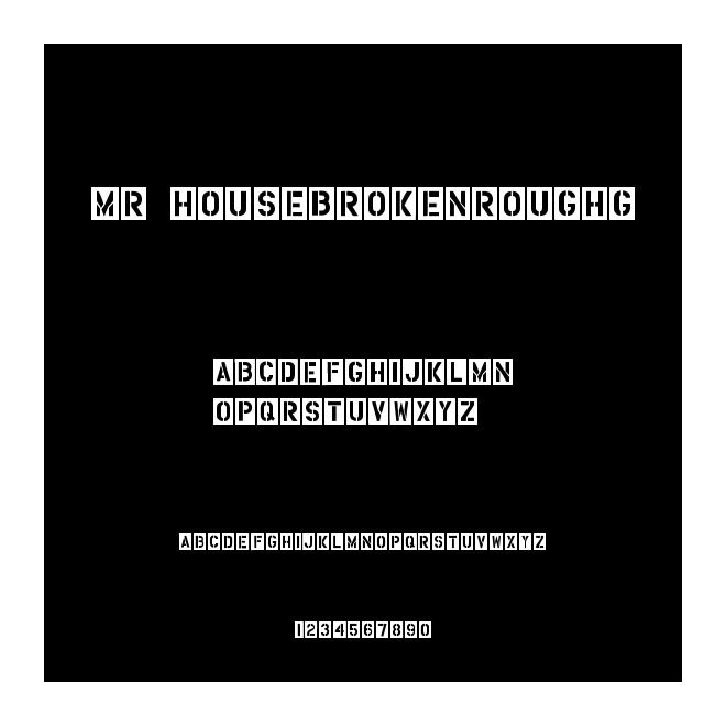 mr_HouseBrokenRoughG