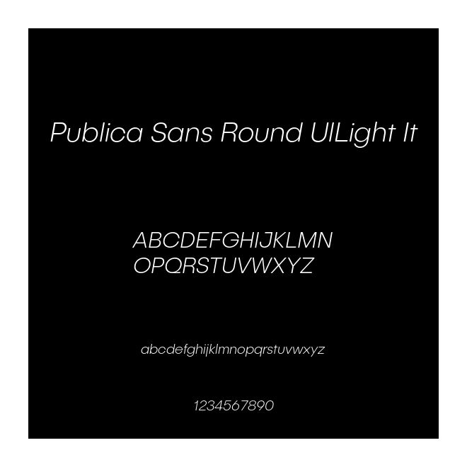 Publica Sans Round UlLight It