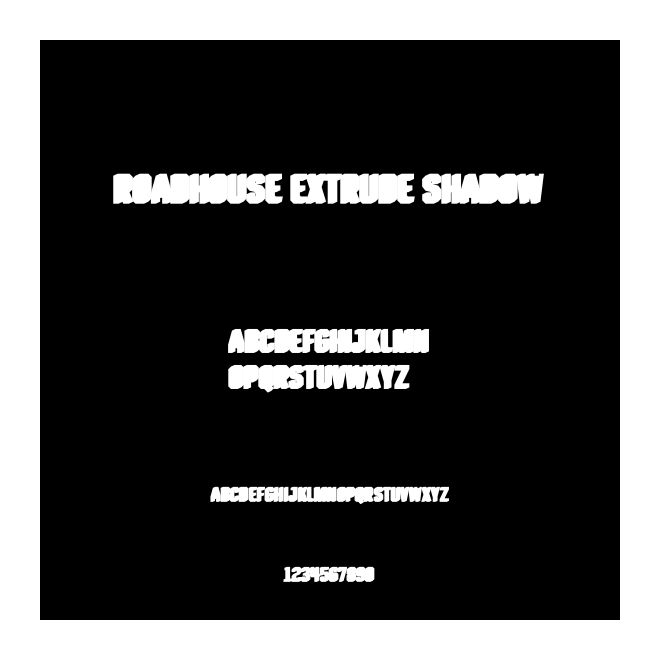 Roadhouse Extrude Shadow
