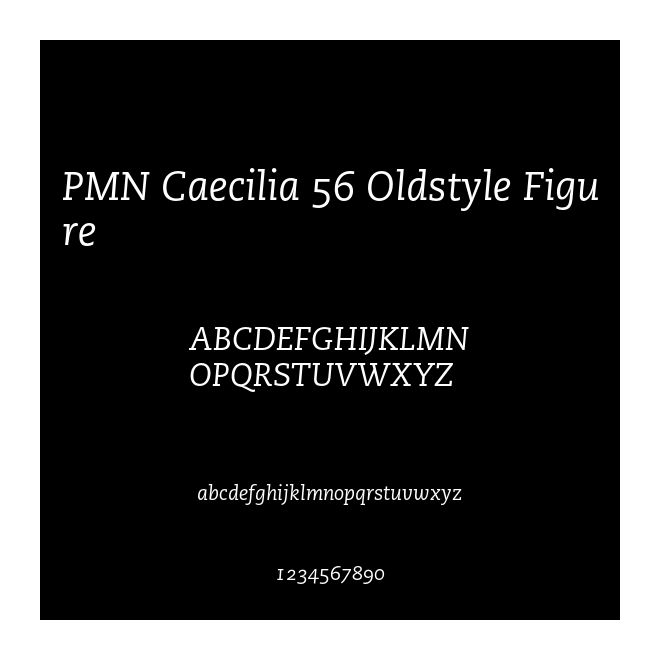 PMN Caecilia 56 Oldstyle Figure