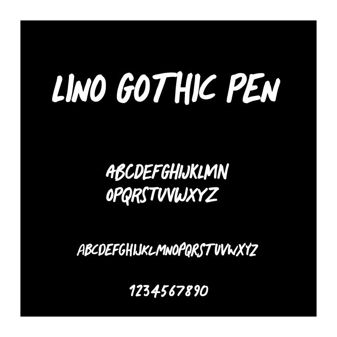 Lino Gothic Pen