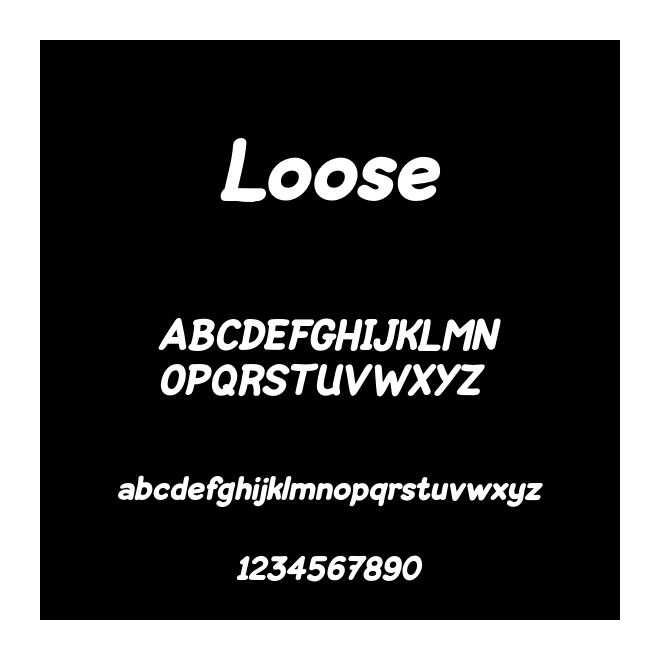 Loose
