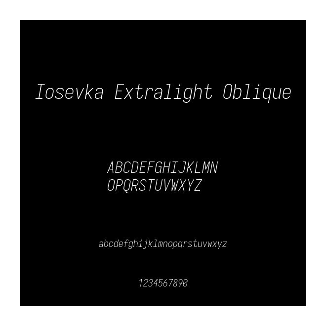 Iosevka Extralight Oblique