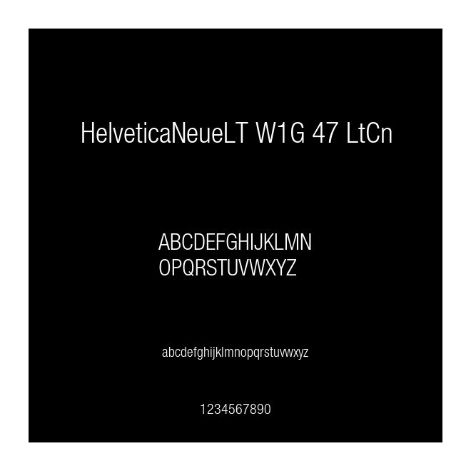 HelveticaNeueLT W1G 47 LtCn