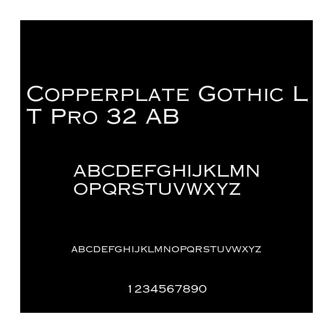 Copperplate Gothic LT Pro 32 AB