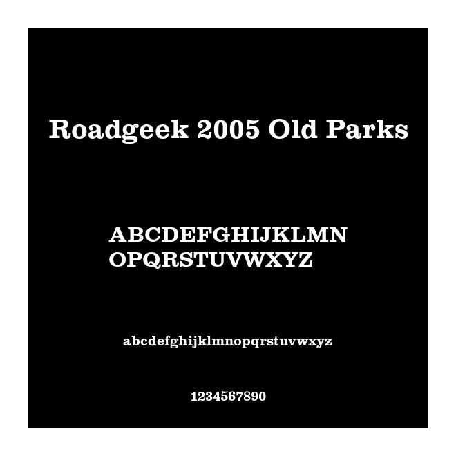 Roadgeek 2005 Old Parks