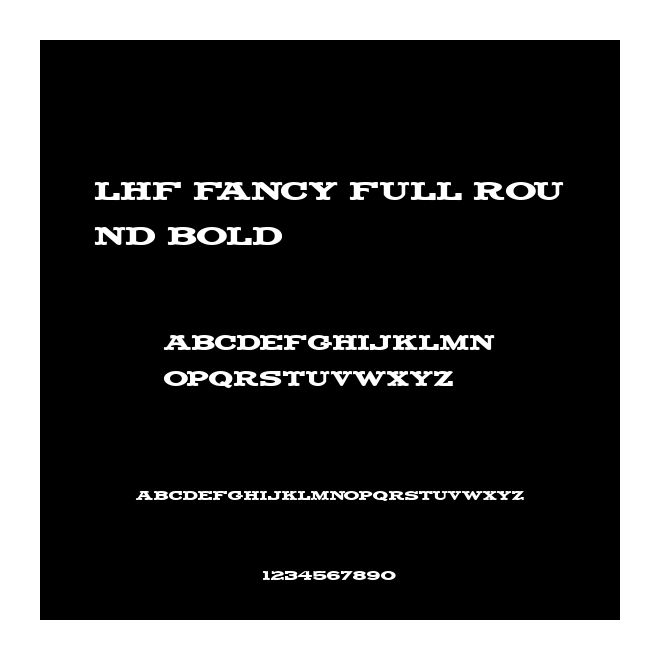 LHF Fancy Full Round BOLD