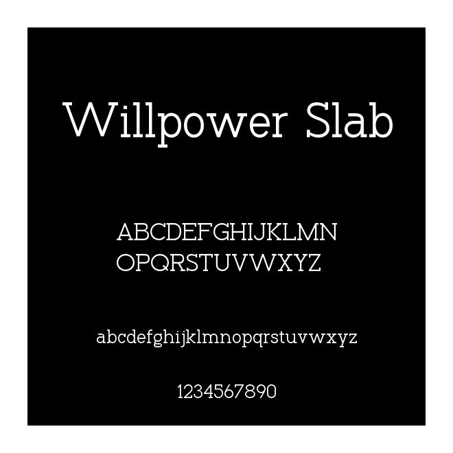 Willpower Slab