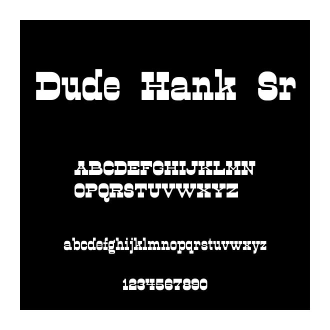 Dude Hank Sr