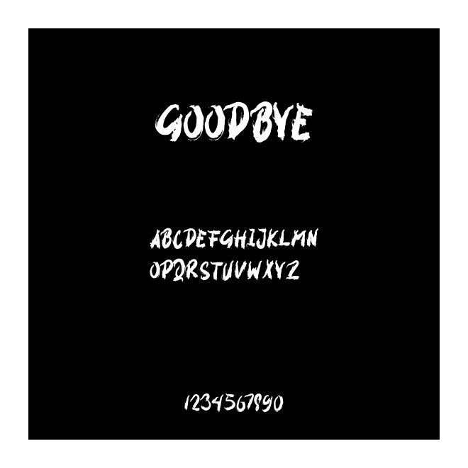 GOODBYE