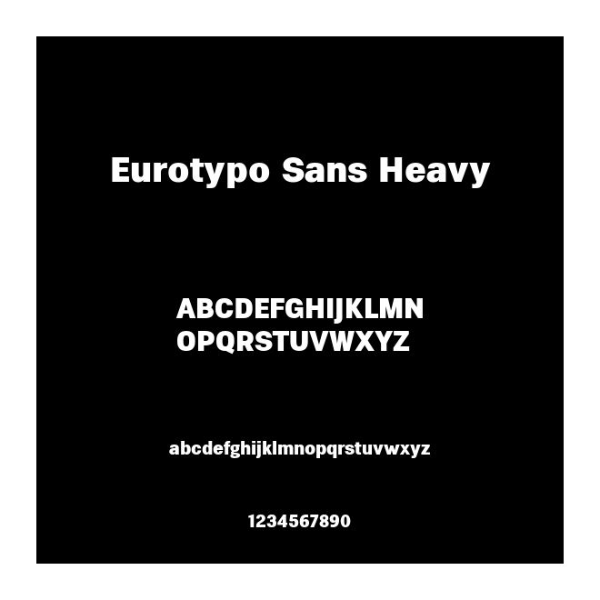 Eurotypo Sans Heavy