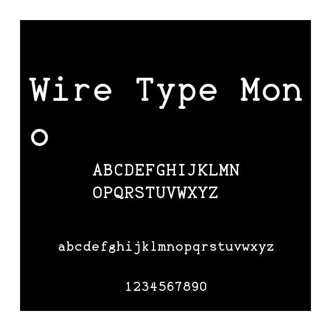 Wire Type Mono