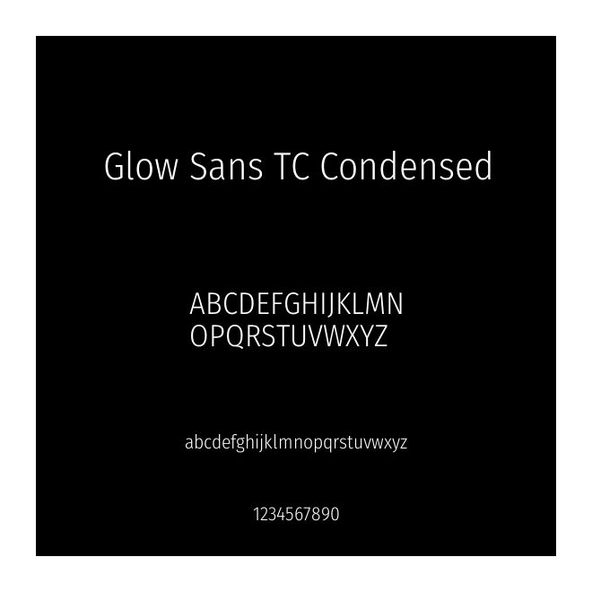 Glow Sans TC Condensed
