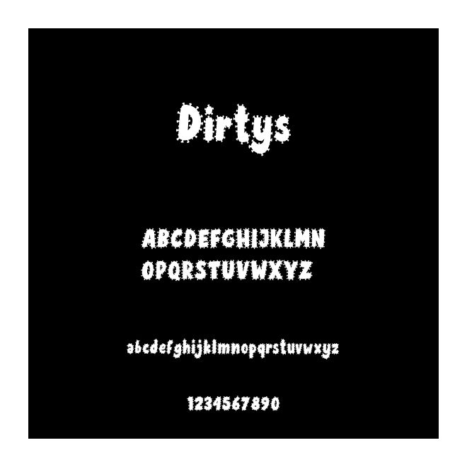 Dirtys