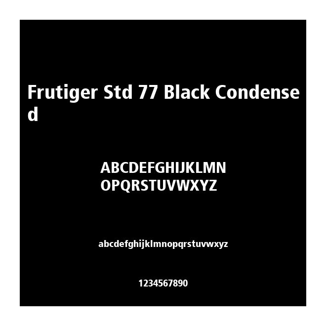 Frutiger Std 77 Black Condensed