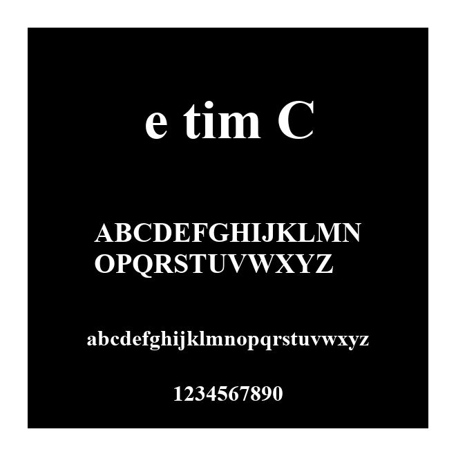 e tim C