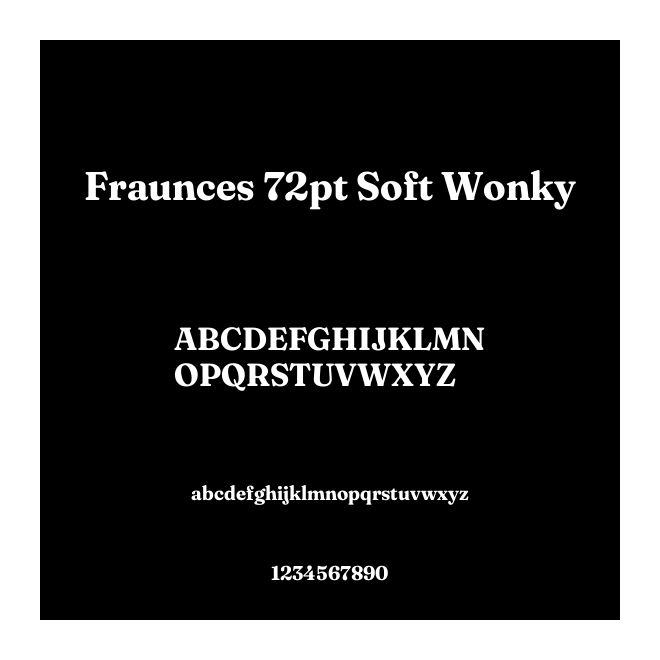 Fraunces 72pt Soft Wonky