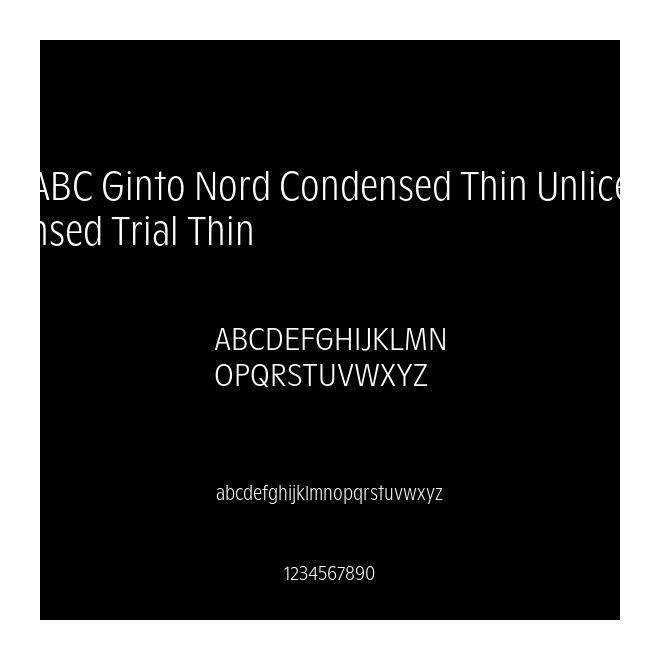 ABC Ginto Nord Condensed Thin Unlicensed Trial Thin