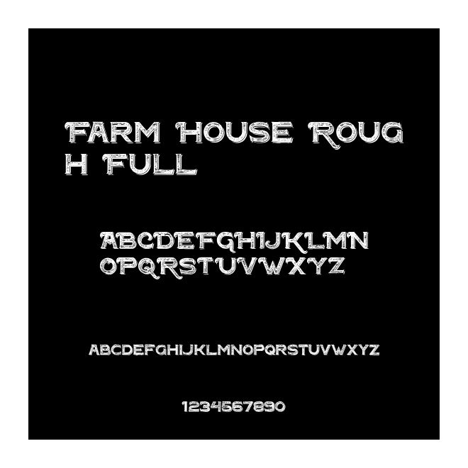 Farm House Rough Full