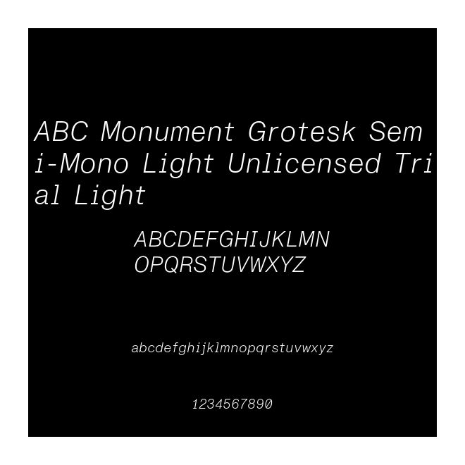 ABC Monument Grotesk Semi-Mono Light Unlicensed Trial Light