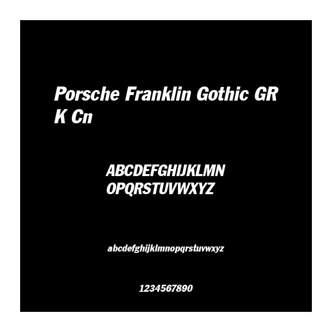 Porsche Franklin Gothic GRK Cn