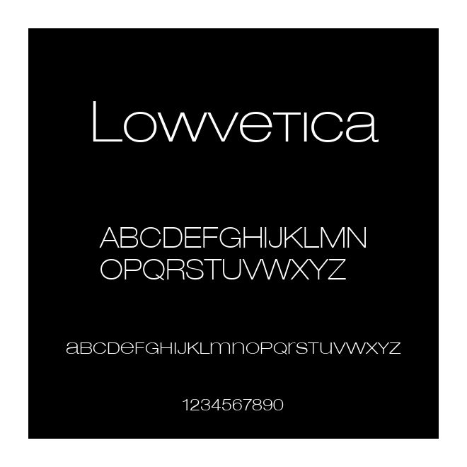 Lowvetica