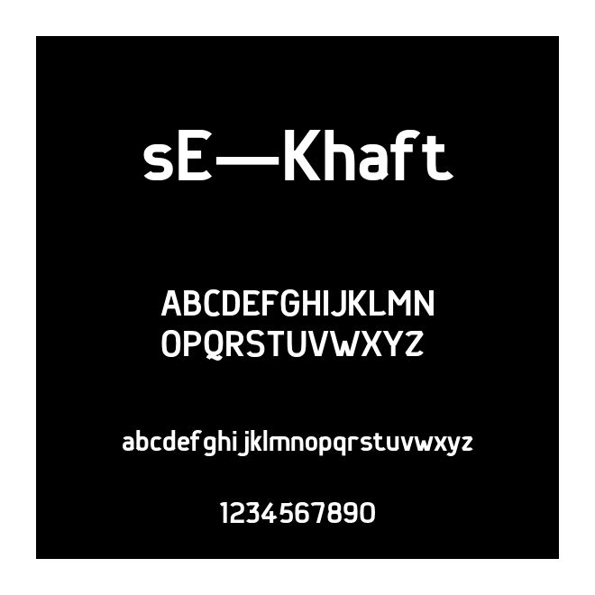 sE—Khaft