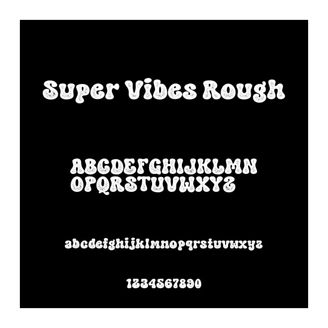 Super Vibes Rough