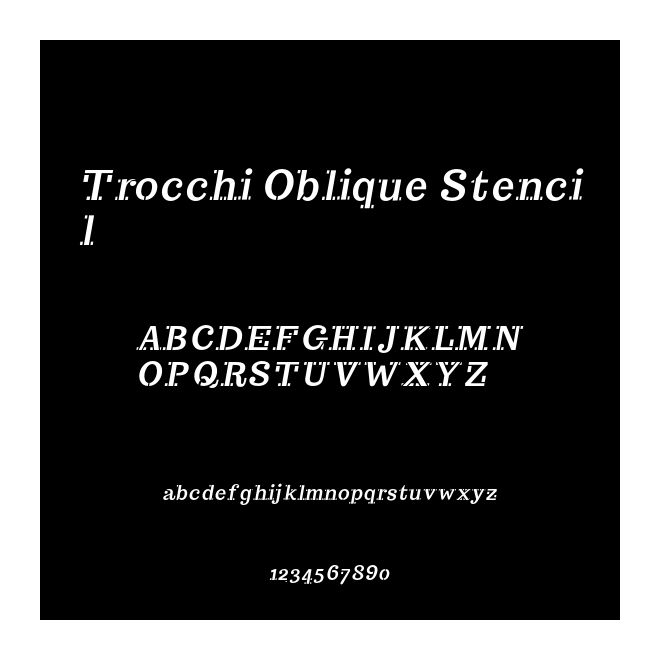 Trocchi Oblique Stencil