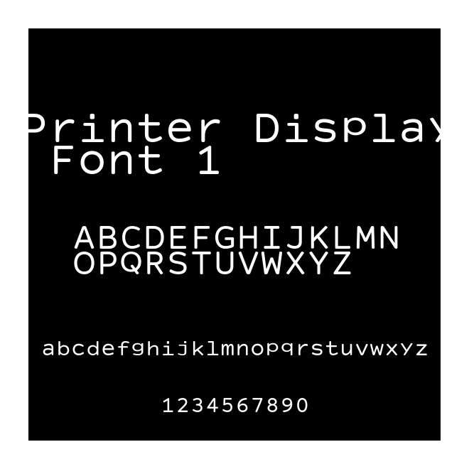 Printer Display Font 1