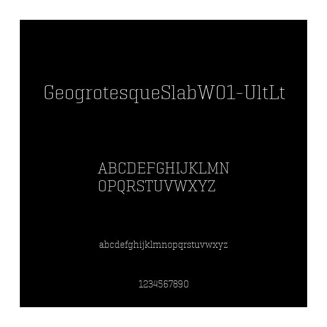 GeogrotesqueSlabW01-UltLt