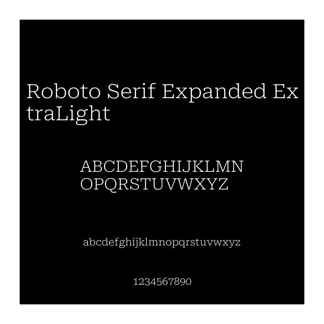 Roboto Serif Expanded ExtraLight