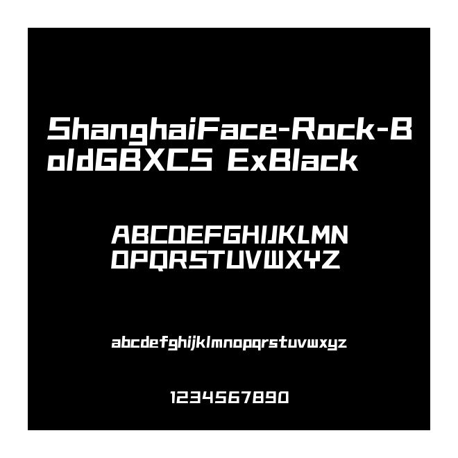 ShanghaiFace-Rock-BoldGBXCS ExBlack