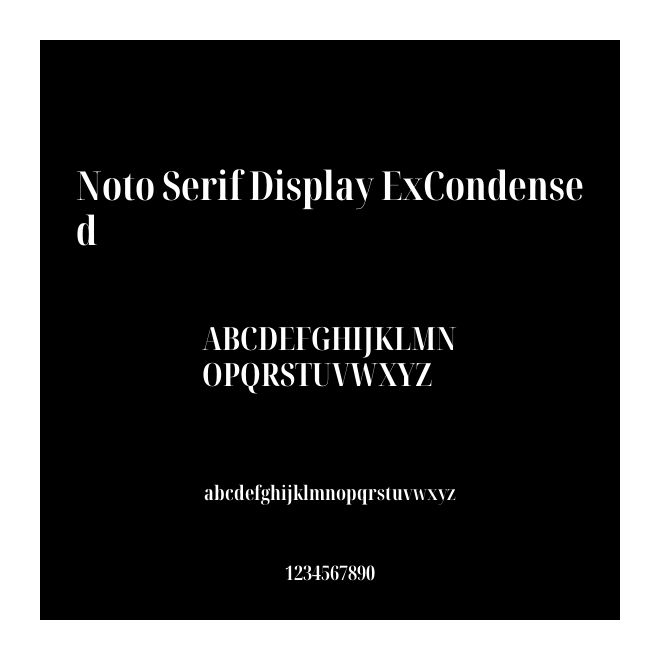 Noto Serif Display ExCondensed