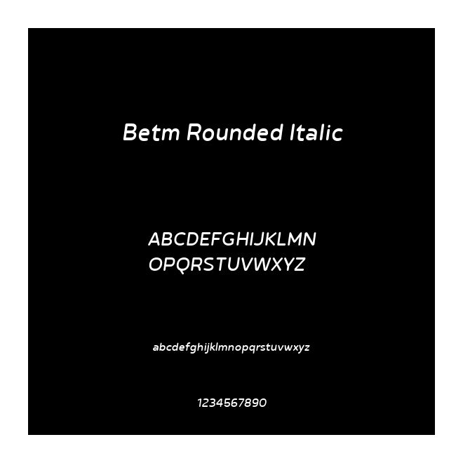 Betm Rounded Italic