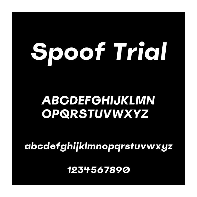 Spoof Trial