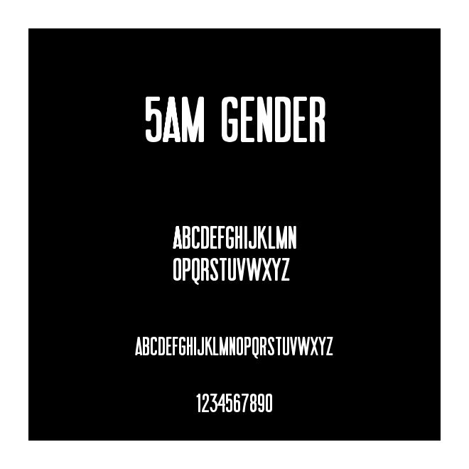 5AM Gender