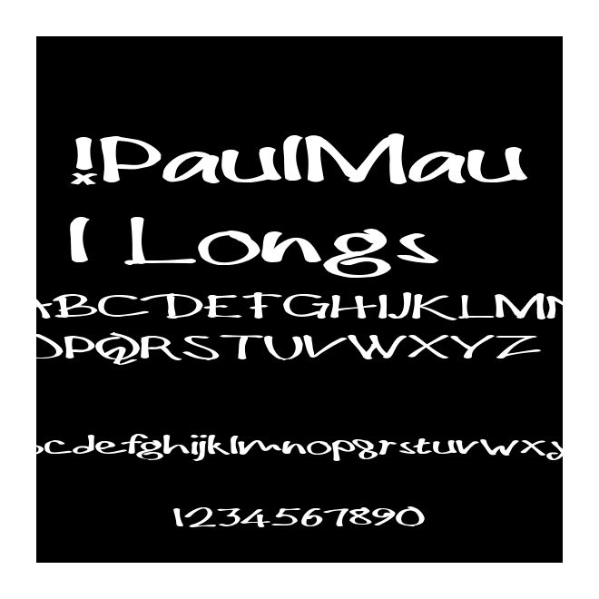!PaulMaul Longs