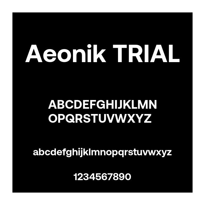 Aeonik TRIAL